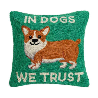 In Dogs We Trust Hook Pillow - Horse Country Trading Company