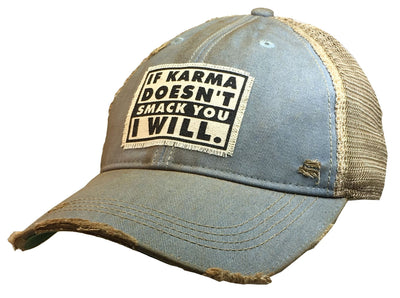 If Karma Doesn't Smack You I Will Distressed Trucker Cap - Horse Country Trading Company